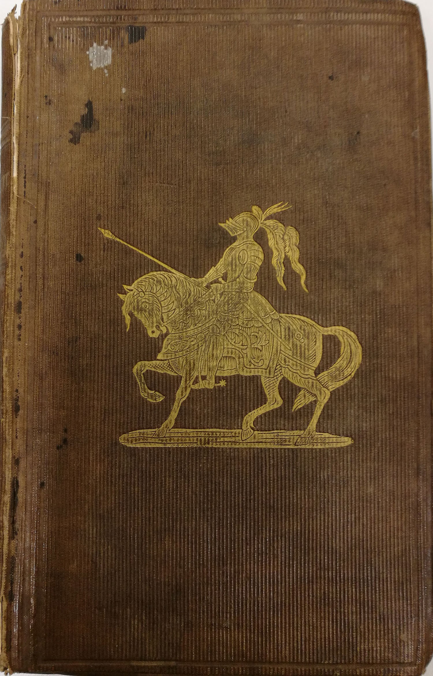 Front cover showing a knight on his horse from Peter Buchan, The Eglinton Tournament and gentleman unmasked (London: Simpkin, Marshall & Co, 1840).